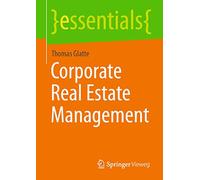 Corporate Real Estate Management (essentials)