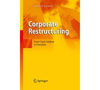 Corporate Restructuring: From Cause Analysis to Execution
