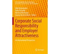 Corporate Social Responsibility and Employer Attractiveness: An International Perspective (CSR, Sustainability, Ethics & Governance)