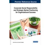 Corporate Social Responsibility and Strategic Market Positioning for Organizational Success