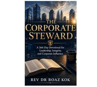 Corporate Steward: A 366-Day Devotional for Leadership, Integrity, and Corporate Influence