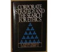 Corporate Strategy and the Search for Ethics
