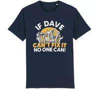 Corporate Togs If Dave Can't Fix It No One Can Funny T-Shirt - Handyman Gift Idea, Regular Fitting, Short Sleeve T-Shirt, Machine Washable, Cotton Tee, S-2XL | Unisex Tee Navy Blue