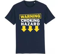 Corporate Togs Warning Choking Hazard T-Shirt, Novelty Slogan Printed Tee, Funny Gift Idea for Men, 100% Cotton, Short Sleeves, Printed Rude Joke Tee, S-XXL | Shirts & Tops Navy Blue