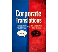 Corporate Translations: What we say vs What we mean
