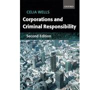 Corporations and Criminal Responsibility (Oxford Monographs on Criminal Law and Justice)