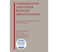 Corporations and Other Business Organizations: Statutes, Rules, Materials, and Forms, 2024 (Selected Statutes)