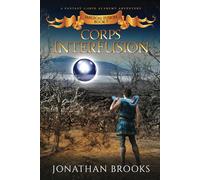 Corps InterFusion: A Fantasy LitRPG Academy Adventure (Magical Fusion)