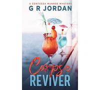Corpse Reviver: A Contessa Munroe Mystery: 1