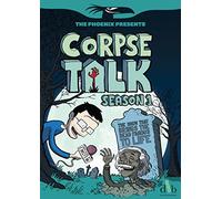 Corpse Talk: Book 1 (The Phoenix Presents) by Adam Murphy (3-Jul-2014) Paperback