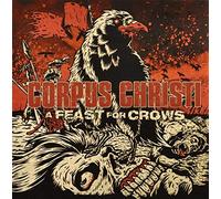 Corpus Christi - A Feast For Crows