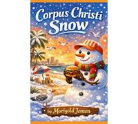 Corpus Christi Snow