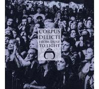 Corpus Delicti - Corpus Delicti-from Dust to Light