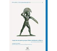 Corpus des Inscriptions grecques d'Illyrie méridionale et d'Épire 4: Inscriptions de la Molossie: 2,4 (Études Épigraphiques)