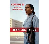 Corpus III : Cruor and Other Writings