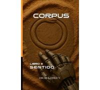 CORPUS - LIBRO III: SENTIDO (NORA)
