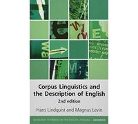 Corpus Linguistics and the Description of English (Edinburgh Textbooks on the English Language - Advanced)