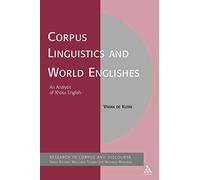 Corpus Linguistics and World Englishes: An Analysis of Xhosa English (Corpus and Discourse)