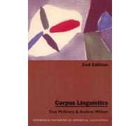 Corpus Linguistics (Edinburgh Textbooks in Empirical Linguistics) by McEnery, Tony, Wilson, Andrew (2001) Paperback