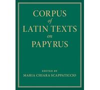 Corpus of Latin Texts on Papyrus 6 Volume Hardback Set