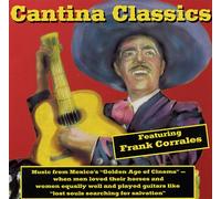 Corrales, Frank - Cantina Classics