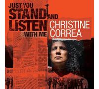 Correa,Christine - Just You Stand and Listen With Me