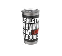 Correcting Grammar is My Love Language Stainless Steel Insulated Tumbler