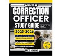 Correction Officer Study Guide 2025-2026: 900 Practice Questions, Key Topic Mastery, and Expert Insights for Exam Confidence