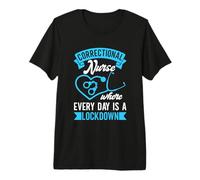 Correctional Nurse Nursing Correction Officer Premium T-Shirt