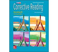 Corrective Reading Decoding Level B1, Teacher Presentation Book