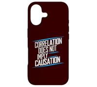 Correlation does not imply causation critical thinking funny Case for iPhone 17