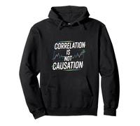 Correlation is not Causation Psychologist Wisdom Thinking - Pullover Hoodie