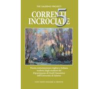 Correnti Incrociate 5: Poesie contemporanea inglese e italiana tradotta dagli studenti del Dipartimento di Studi Umanistici dell'Universita di Salerno (The Salerno Project)