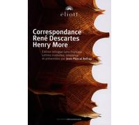 CORRESPONDANCE DESCARTES-MORE: Précédé de Etendue, corps et esprit : le dualisme en question