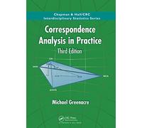 Correspondence Analysis in Practice (Chapman & Hall/CRC Interdisciplinary Statistics)