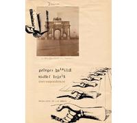 Correspondence - Georges Bataille and Michel Leiris (The French List - (Seagull titles CHUP))