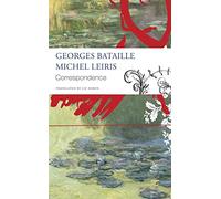 Correspondence - Georges Bataille and Michel Leiris (The Seagull Library of French Literature)