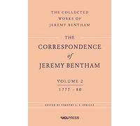Correspondence Jeremy Bentham Volume 2h: 1777 to 1780 (The Collected Works of Jeremy Bentham)