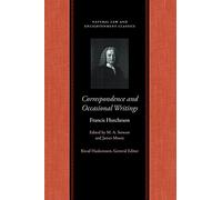 Correspondence & Occasional Writings of Francis Hutcheson (Natural Law & Enlightenment Classics Series)