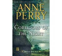 Corridors of the Night (William Monk / Thorndike Press Large Print Basic Series)