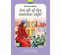 Corrie Ten Boom: Are All The Watches Safe: Are all of the watches safe? (Little Lights)