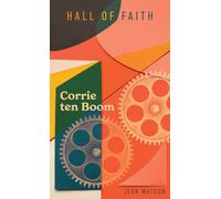 Corrie Ten Boom (Hall Of Faith)