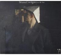 Corrigan Briana - Love Me Now
