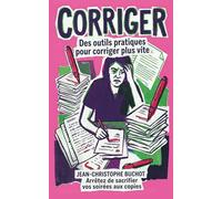 Corriger: Survivre à la correction de copies