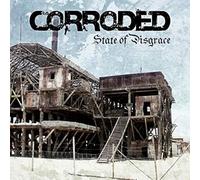 CORRODED - STATE OF DISGRACE - Vinyl Record - F600z