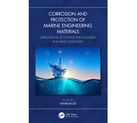 Corrosion and Protection of Marine Engineering Materials : Applications of Conducting Polymers and Their Composites