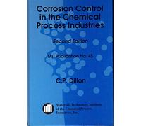 Corrosion Control in the Chemical Process Industries