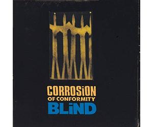 Corrosion Of Conform - Blind - CD - N3z