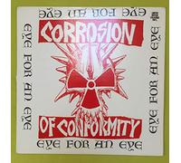 Corrosion of Conform - Eye for An Eye [VINYL]