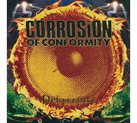 Corrosion Of Conformity - Deliverance
